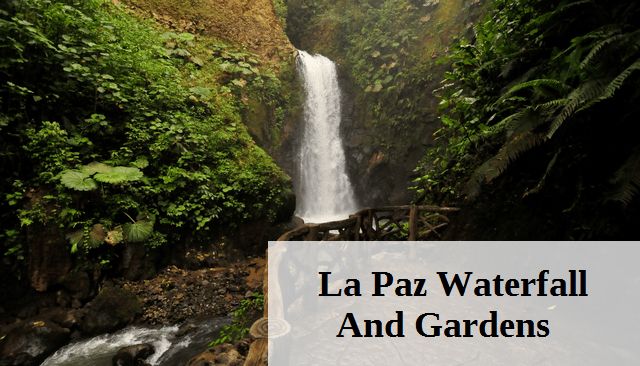 La Paz Waterfall And Gardens Of Costa Rica